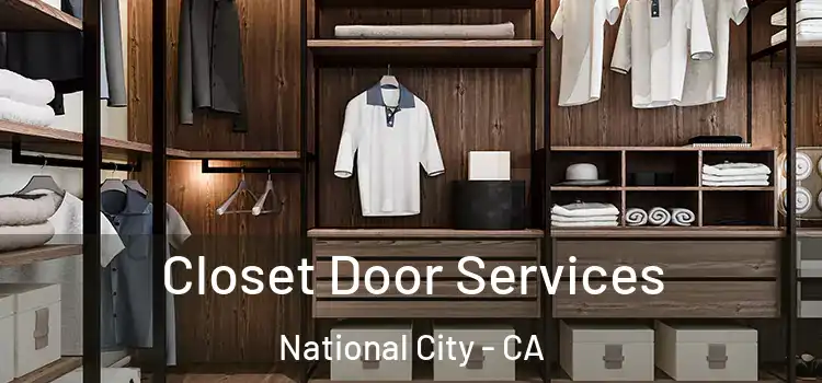 Closet Door Services National City - CA
