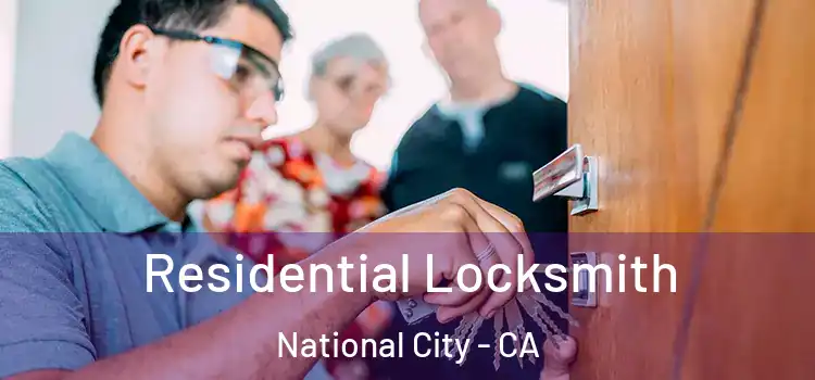 Residential Locksmith National City - CA