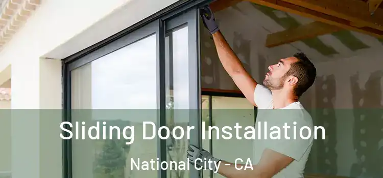 Sliding Door Installation National City - CA